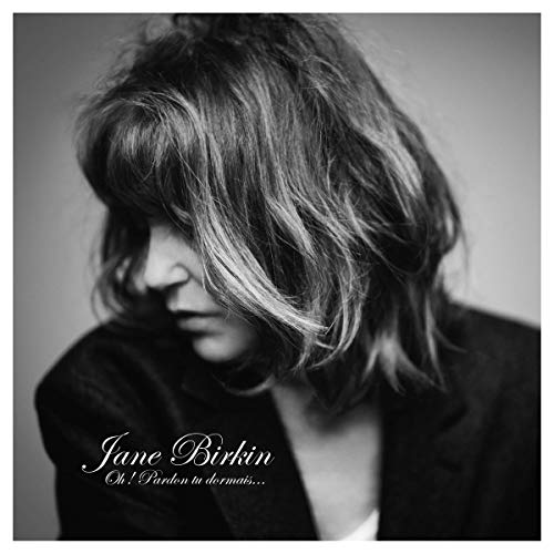 BIRKIN, JANE - OH! PARDON TU DORMAIS (VERSION DELUXE) (CD)