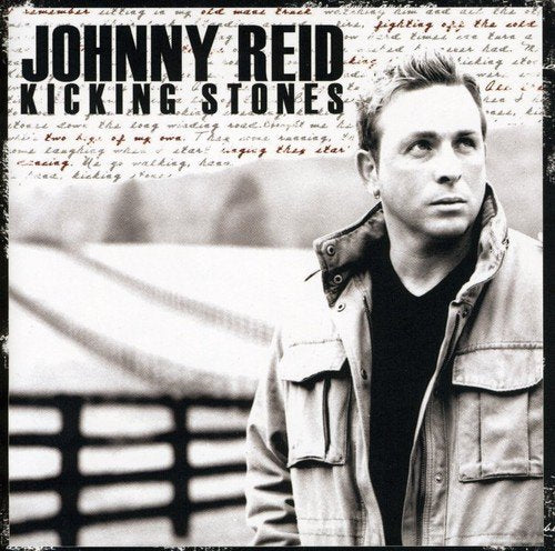 JOHNNY REID - KICKING STONES (CD)