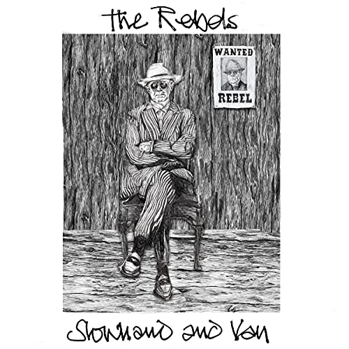 SLOWHAND & VAN, ERIC CLAPTON, VAN MORRISON - THE REBELS (VINYL)