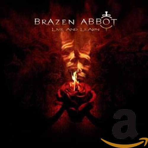 BRAZEN ABBOT - LIVE AND LEARN (CD)