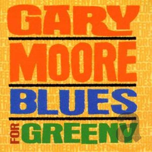 MOORE,GARY - BLUES FOR GREENY (CD)