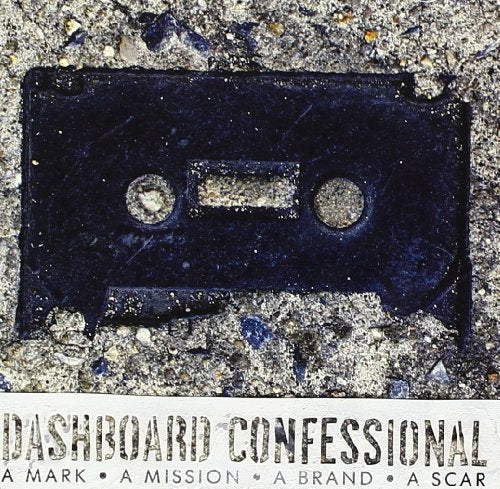 DASHBOARD CONFESSIONAL - A MARK A MISSION A BRAND A SCAR (CD)