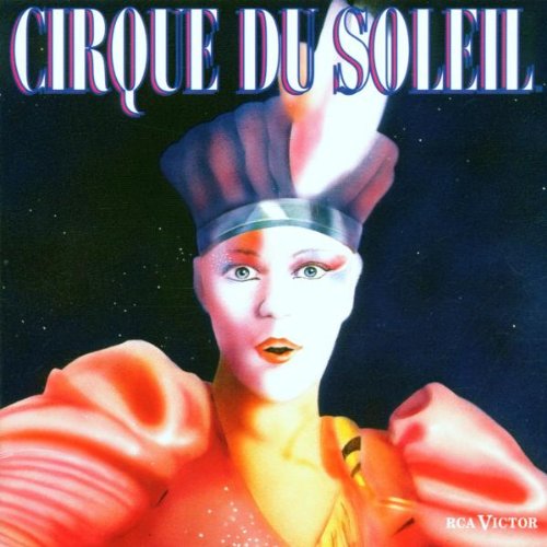 CIRQUE DU SOLEIL  - CIRQUE DU SOLEIL