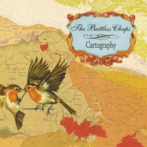 BUTTLESS CHAPS - CARTOGRAPHY (VINYL)