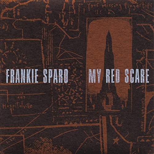 SPARO,FRANKIE - MY RED SCARE (CD)