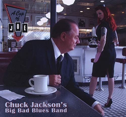 JACKSON,CHUCK BAND - A CUP OF JOE: A TRIBUTE TO BIG JOE TURNER (CD)