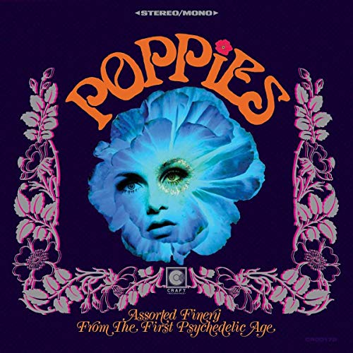 VARIOUS ARTISTS - POPPIES: ASSORTED FINERY FROM THE FIRST PSYCHEDELIC AGE (CD)