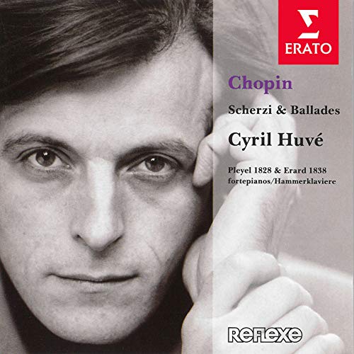 HUVE, CYRIL - CHOPIN: SCHERZI & BALLADES (CD)