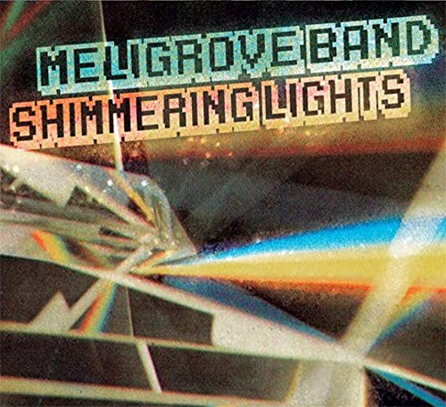 MELIGROVE BAND - SHIMMERING LIGHTS (CD)