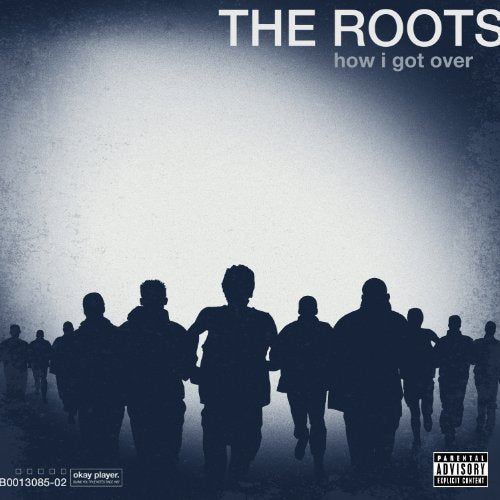 ROOTS - HOW I GOT OVER (VINYL)