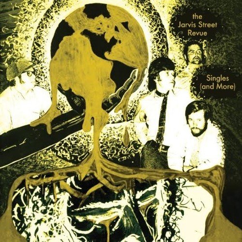 THE JARVIS STREET REVUE - SINGLES (AND MORE) (VINYL)