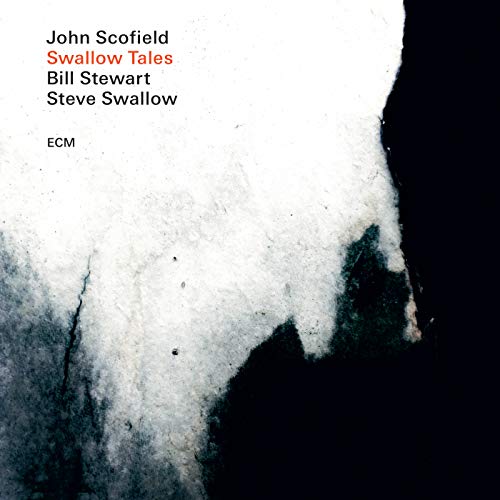 JOHN SCOFIELD, STEVE SWALLOW, BILL STEWART - SWALLOW TALES (CD)