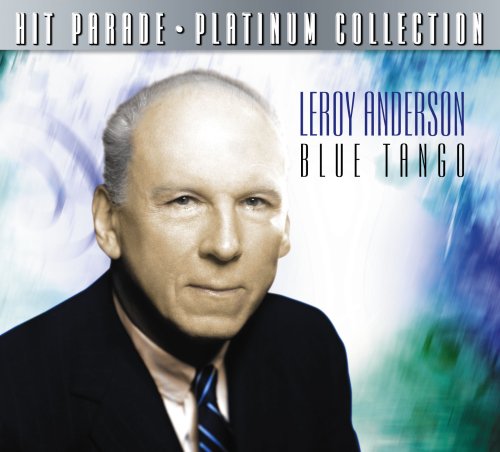 ANDERSON, LEROY - BLUE TANGO: PLATINUM COLLECTION (CD)