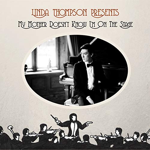 THOMPSON,LINDA - MY MOTHER DOESN'T KNOW I'M ON THE STAGE (CD)