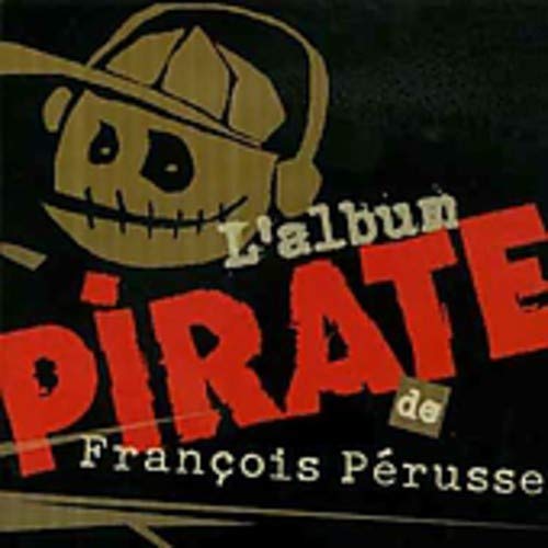 L'ALBUM PIRATE (CD)