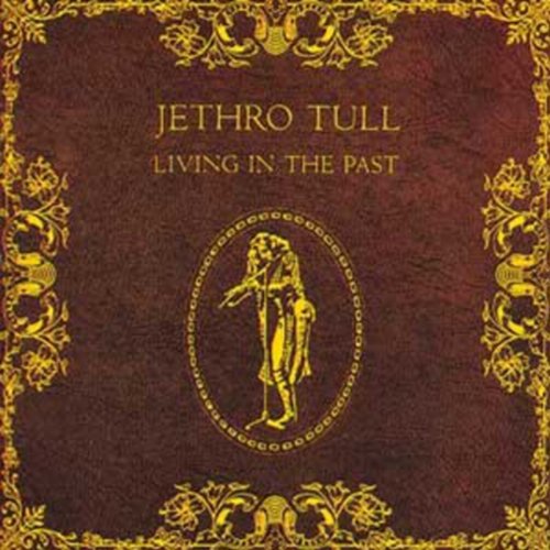 JETHRO TULL - LIVING IN THE PAST (VINYL)