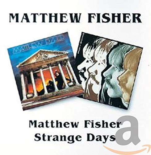 FISHER,MATTHEW - MATTHEW FISHER / STRANGE DAYS (REMASTERED) (CD)