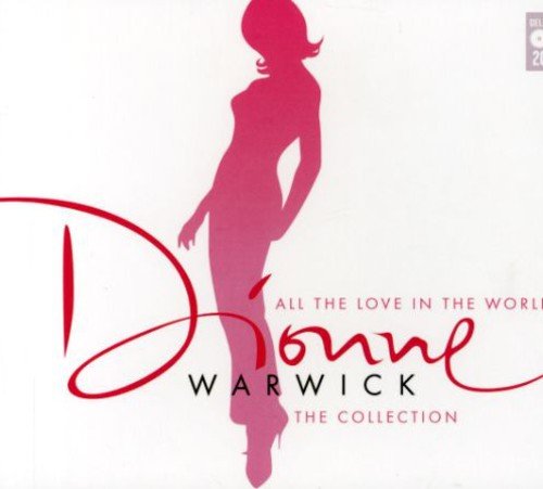 WARWICK, DIONNE - ALL THE LOVE IN THE WORLD: COL (CD)