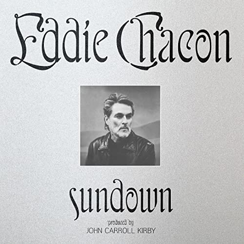 EDDIE CHACON - SUNDOWN (CD)
