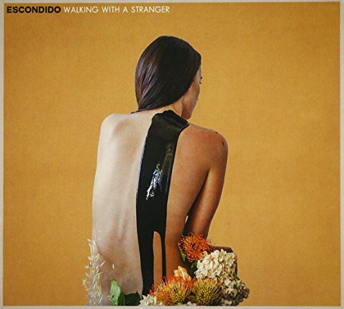 ESCONDIDO - WALKING WITH A STRANGER (CD)