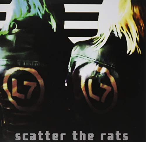 L7 - SCATTER THE RATS (VINYL)