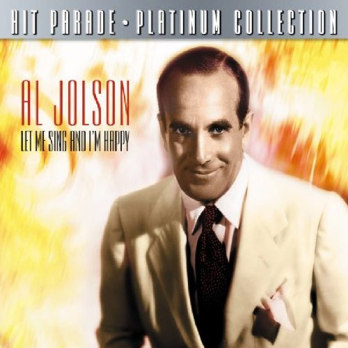 JOLSON, AL - LET ME SING & I'M HAPPY (CD)