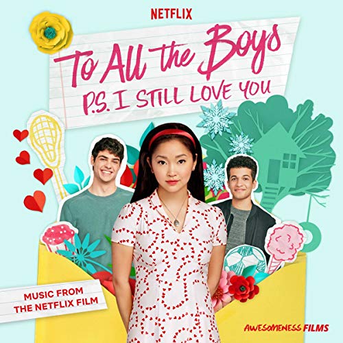 SOUNDTRACK - TO ALL THE BOYS: P.S. I STILL LOVE YOU (CD)