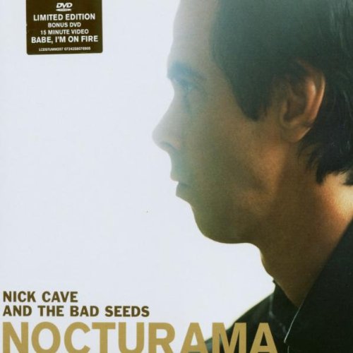 CAVE, NICK AND THE BAD SEEDS - NOCTURAMA (LTD ED) (W/BONUS DV