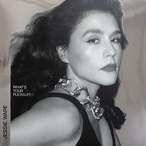 JESSIE WARE - WHAT'S YOUR PLEASURE (THE PLATINUM PLEASURE EDITION) (VINYL)