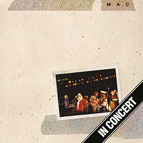 FLEETWOOD MAC - IN CONCERT (VINYL)