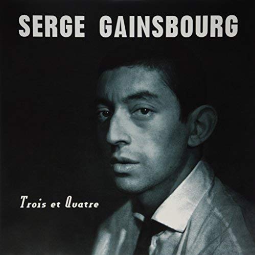 GAINSBOURG,SERGE - TROIS ET QUATRE [VINYL]