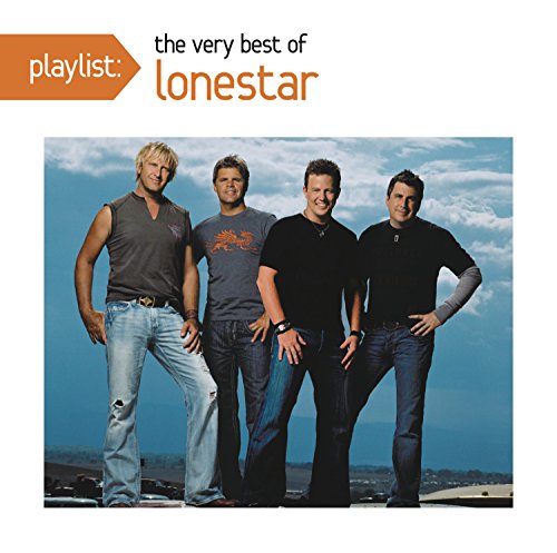 LONESTAR - PLAYLIST: THE VERY BEST OF LONESTAR (CD)