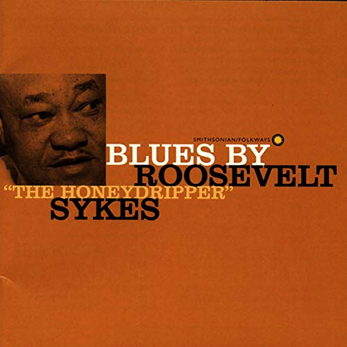 SYKES,ROOSEVELT - BLUES BY ROSOSEVELT SYKES (CD)