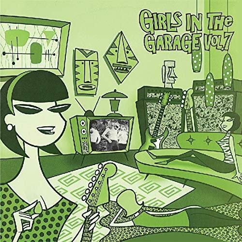 VARIOUS ARTISTS - GIRLS IN THE GARAGE VOLUME 7 (VINYL)