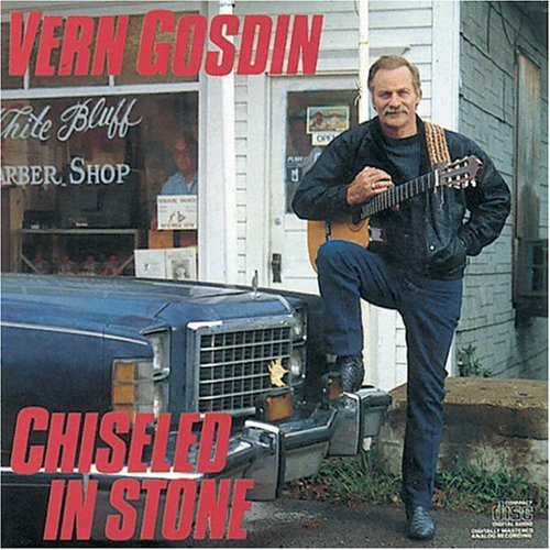 GOSDIN, VERN - CHISELED IN STONE