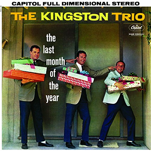 KINGSTON TRIO - THE LAST MONTH OF THE YEAR (CD)