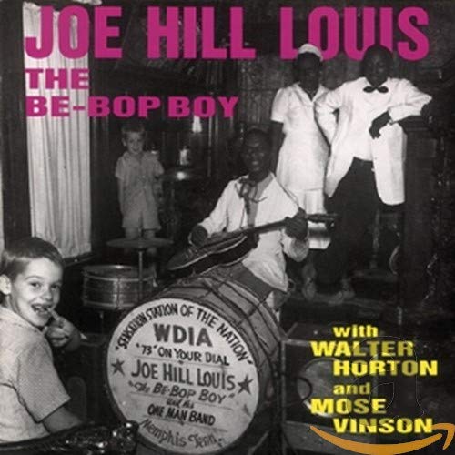 LOUIS, JOE HILL - BE-BOP BOY (CD)