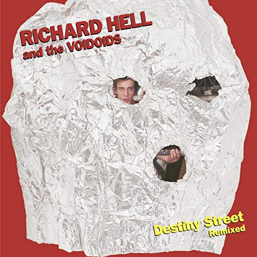 RICHARD HELL AND THE VOIDIODS - DESTINY STREET REMIXED (VINYL)