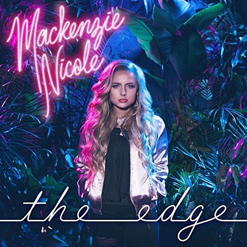 NICOLE, MACKENZIE - THE EDGE (CD)