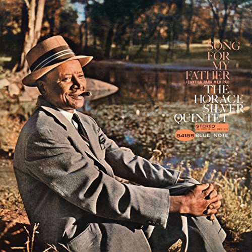 HORACE SILVER QUINTET - SONG FOR MY FATHER [LP][REISSUE]