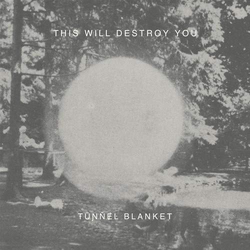 THIS WILL DESTROY YOU - TUNNEL BLANKET (CD)