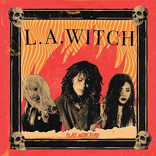 L.A. WITCH - PLAY WITH FIRE (TRANSLUCENT YELLOW VINYL)