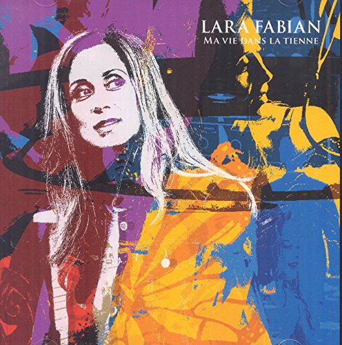 LARA FABIAN - MA VIE DANS LA TIENNE (CD)