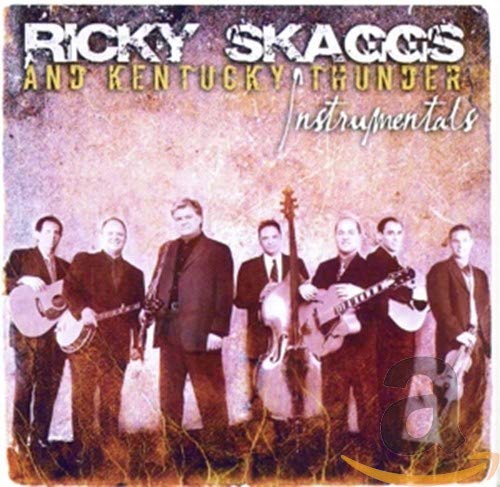 SKAGGS,RICKY & KENTUCKY THUNDER - INSTRUMENTALS (CD)