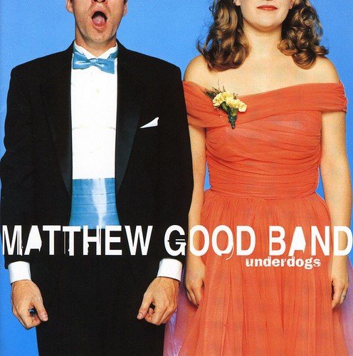 MATTHEW GOOD BAND - UNDERDOGS (CD)