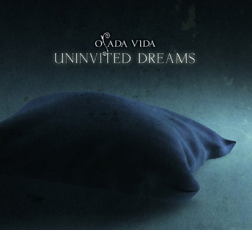 OSADA VIDA - UNINVITED DREAMS (DIGI) (CD)