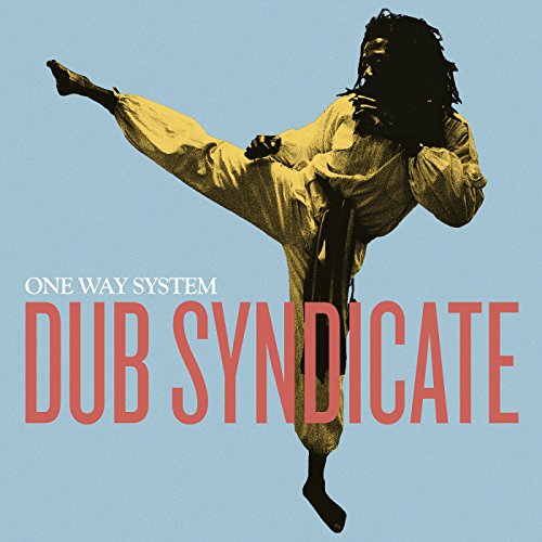 DUB SYNDICATE - ONE WAY SYSTEM (VINYL)