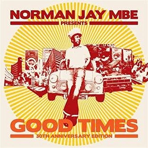 JAY, NORMAN - PRESENTS GOOD TIMES (30TH ANNIVERSARY EDITION) (CD)