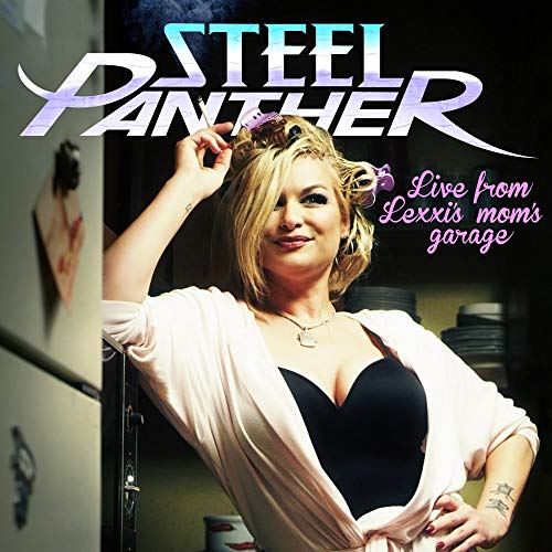 STEEL PANTHER - LIVE FROM LEXXI'S MOM'S GARAGE (CD)