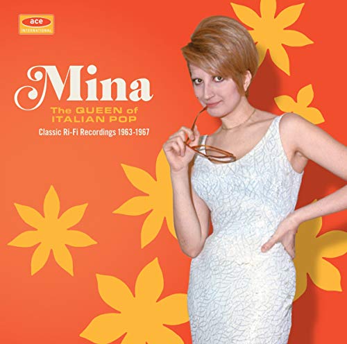 MINA - QUEEN OF ITALIAN POP: CLASSIC RI-FI RECORDINGS 1963-1967 (CD)